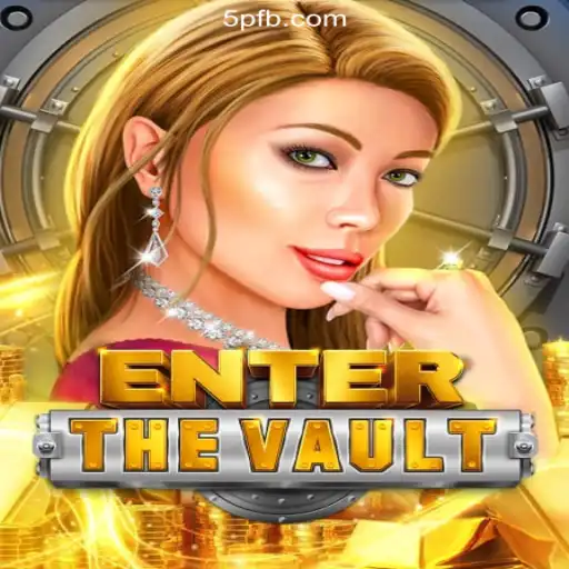 Explore the Excitement of EntertheVault on the 5P.COM Platform